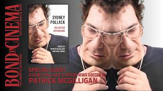 Patrick McGilligan on Sydney Pollack: Collected Interviews | The Director Behind the Legend