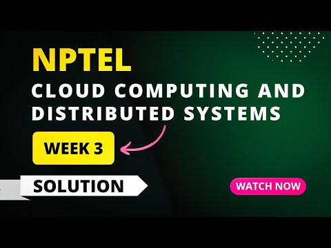 NPTEL Cloud Computing Assignment Answers