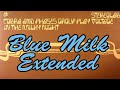 Miniature de la vidéo de la chanson Blue Milk (Demo)