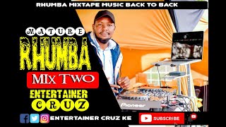 RHUMBA MATURE vol 2 -FT KANDA BONGOMAN $ MADILU SYSTEM-ENTERTAINER CRUZ