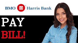 How To Pay Credit Card Bill BMO Harris (2025)
