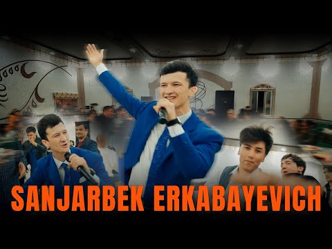 Sanjarbek Erkabayevich - To'ylarda