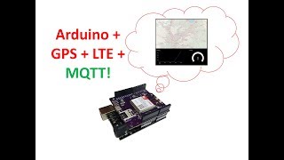 #13 SIM7000 Arduino Shield MQTT GPS Tracker