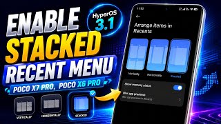 POCO X7 Pro & X6 Pro: Turn On the New Stacked Recent Menu screenshot 3