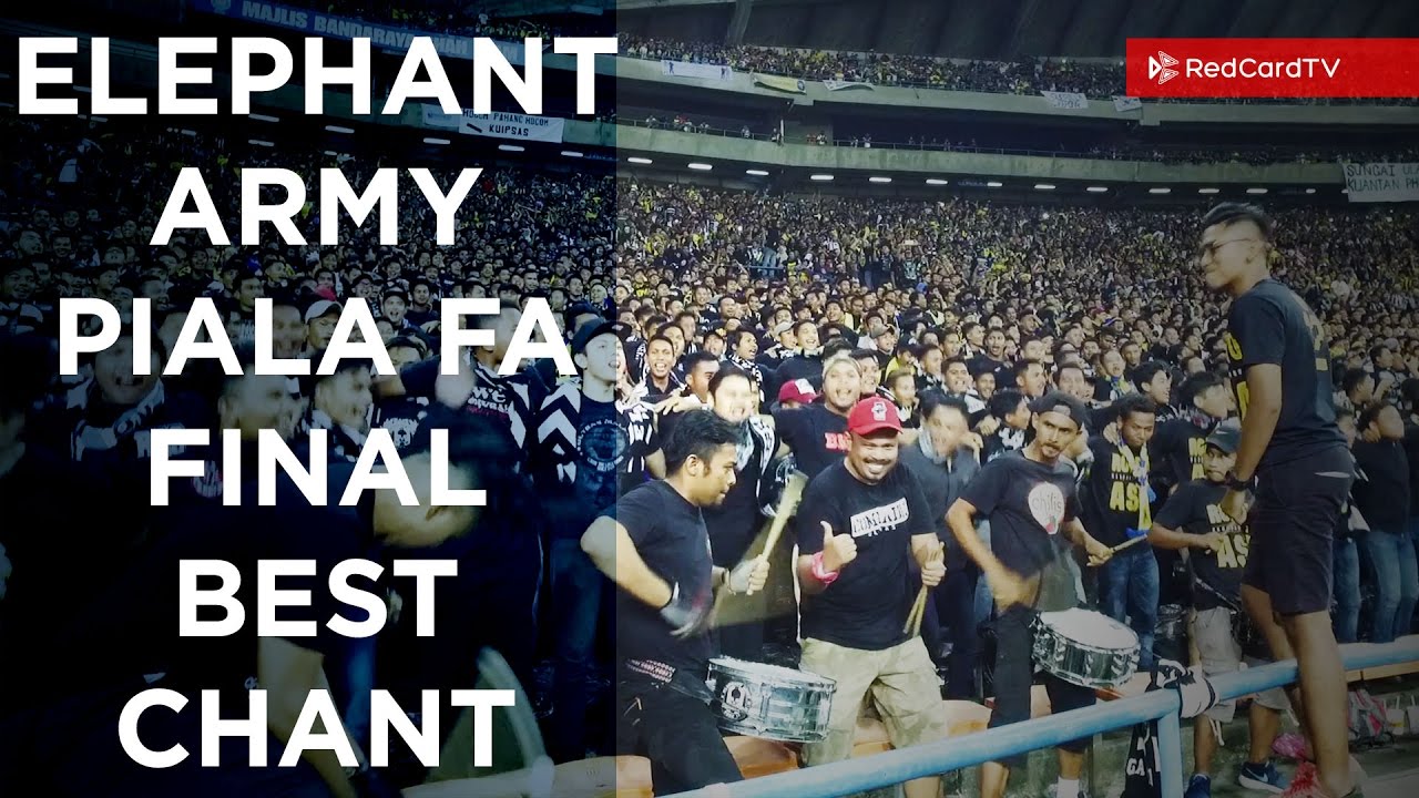 ELEPHANT ARMY Chant - Piala FA 2017 Final (Ultras Pahang)
