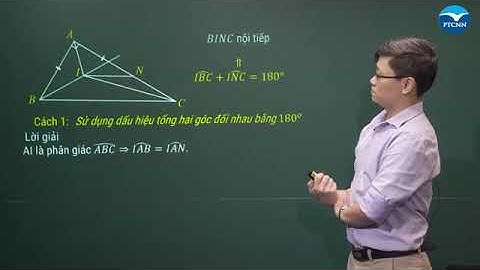 HH 9 - Luyện tập tứ giác nội tiếp