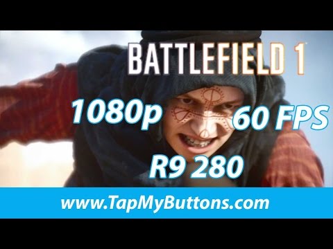 Battlefield 1 R9 280 Gameplay - I5 4690k - 1080p 60 FPS - Ultra Settings