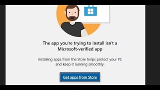 windows 11 s mode: fix error the app you're trying to install isn't a microsoft verified app