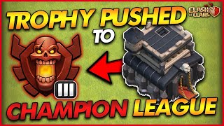 GETTING TO CHAMPION LEAGUE AS A TH9 | Trophy Push - Town Hall 9