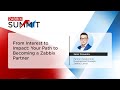 Your Path to Becoming a Zabbix Partner by Samir Dzavadov / Zabbix Summit 2025