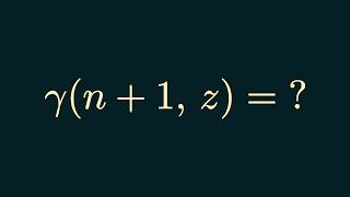 [Revised] \gamma(n+1, z)