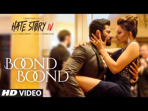 Boond Boond | Hate Story IV | Urvashi Rautela | Vivan B | Arko | Jubin N | Neeti Mohan Manoj M