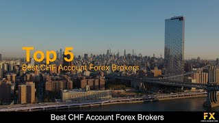 Best CHF Account Forex Brokers📈