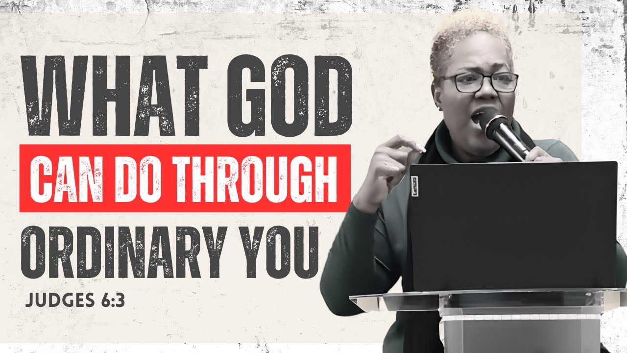 What God Can Do Through Ordinary You