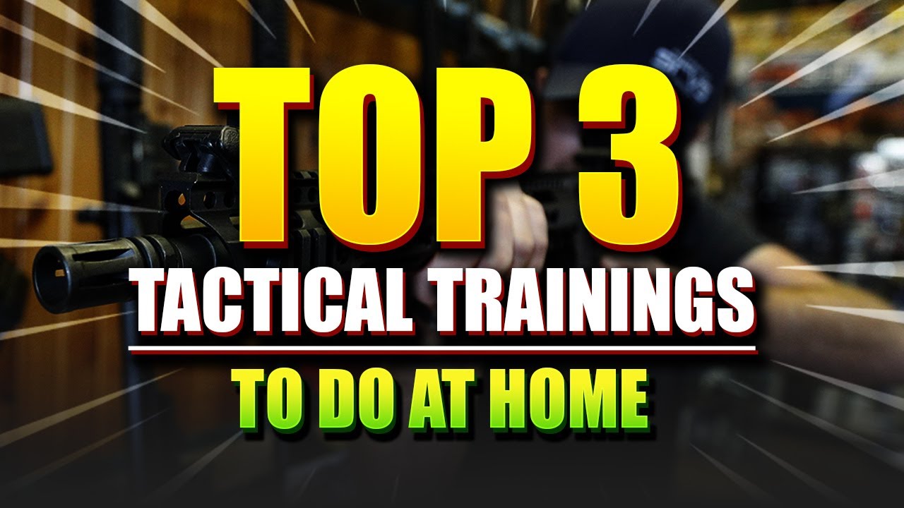 Top 3 Tactical Trainings To Do At Home YouTube