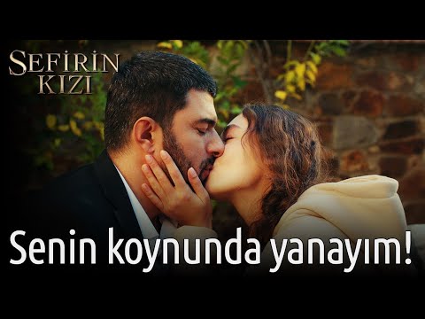 Sefirin Kızı 29. Bölüm - Senin Koynunda Yanayım!