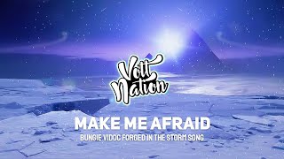 Kings \& Creatures - Make Me Afraid Ft . William Morris (Bungie ViDoc Forged in the Storm Song)