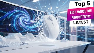 ✅Best mouse for productivity:Mouse for productivity(Buying Guide)