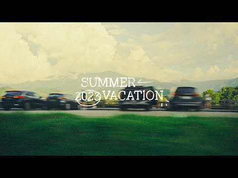 2023 Summer Vacation
