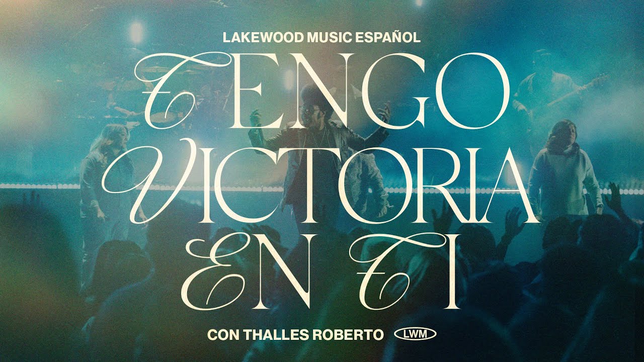 Tengo victoria en Ti | Lakewood Music Español (con 