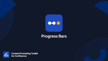Progress Bar for Confluence Cloud | Content Formatting Toolkit for Confluence