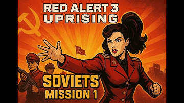 C&C | Red Alert 3 Uprising | Soviet Campiagn Playthrough | Mission 1