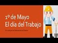 1 de Mayo Dia del Trabajo