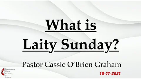 2021 10 17 Laity Sunday