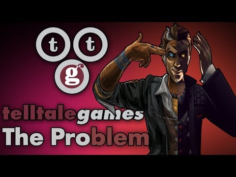 Telltale Games: The Problem and What Happened To Telltale?