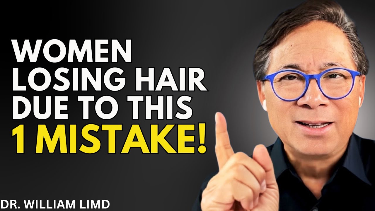 Women Over 60: One Common Hair Care Mistake That May Be Causing Thinning | Dr William Li