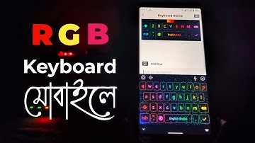 RGB Keyboard App for Android Phone | Install RGB LED Keyboard in Your Phone Bangla |AKSYTTEC