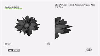 Basil O'Glue - Social Realism (Original Mix)