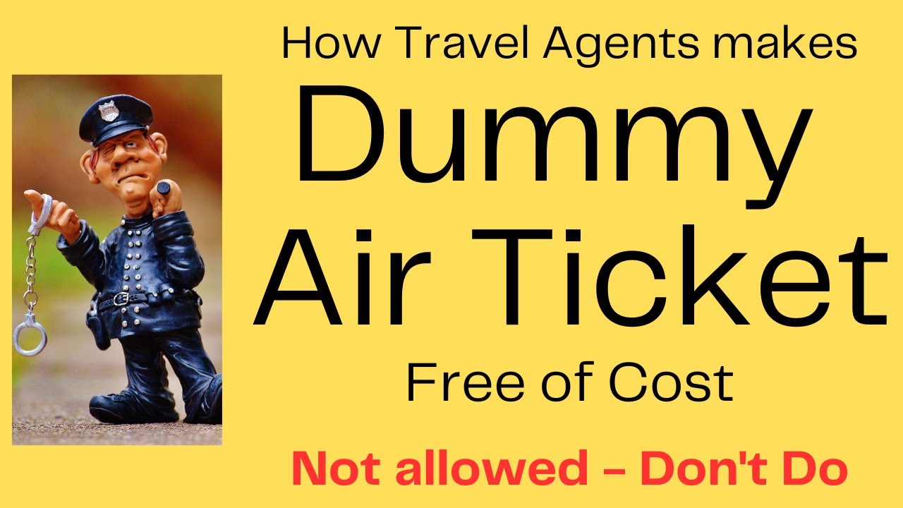 dummy-air-ticket-not-allowed-dummy-air-ticket-for-visa-free-dummy