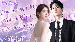 Full Version丨Domineering CEO falls in love with intern girl💓His love bet with her💖Movie#zhaolusi