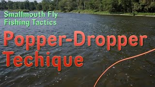 Smallmouth Fly Fishing Tactics: the PopperDropper Technique