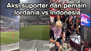 INDONESIA VS JORDANIA SERU PARA SUPORTER TERUS MENDUKUNG