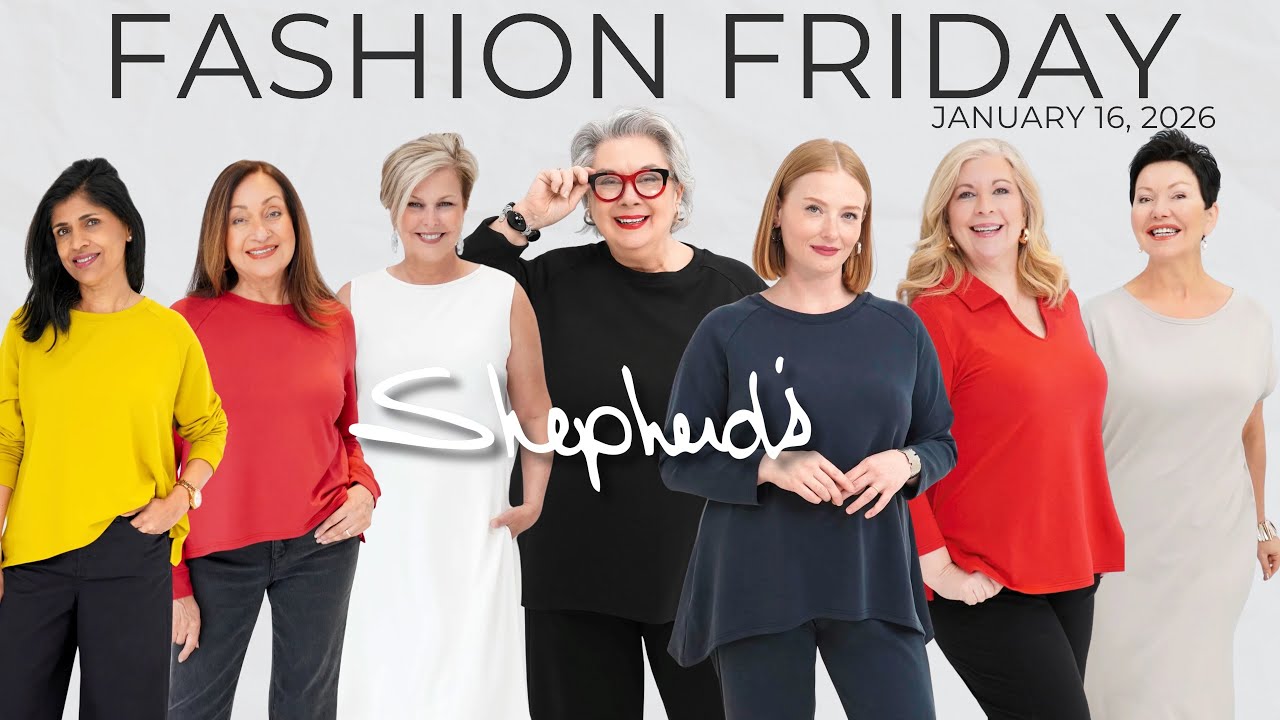 Fashion Friday - January 16, 2026 Shepherd's Fashions LIVE
