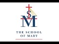 What is the School of Mary?