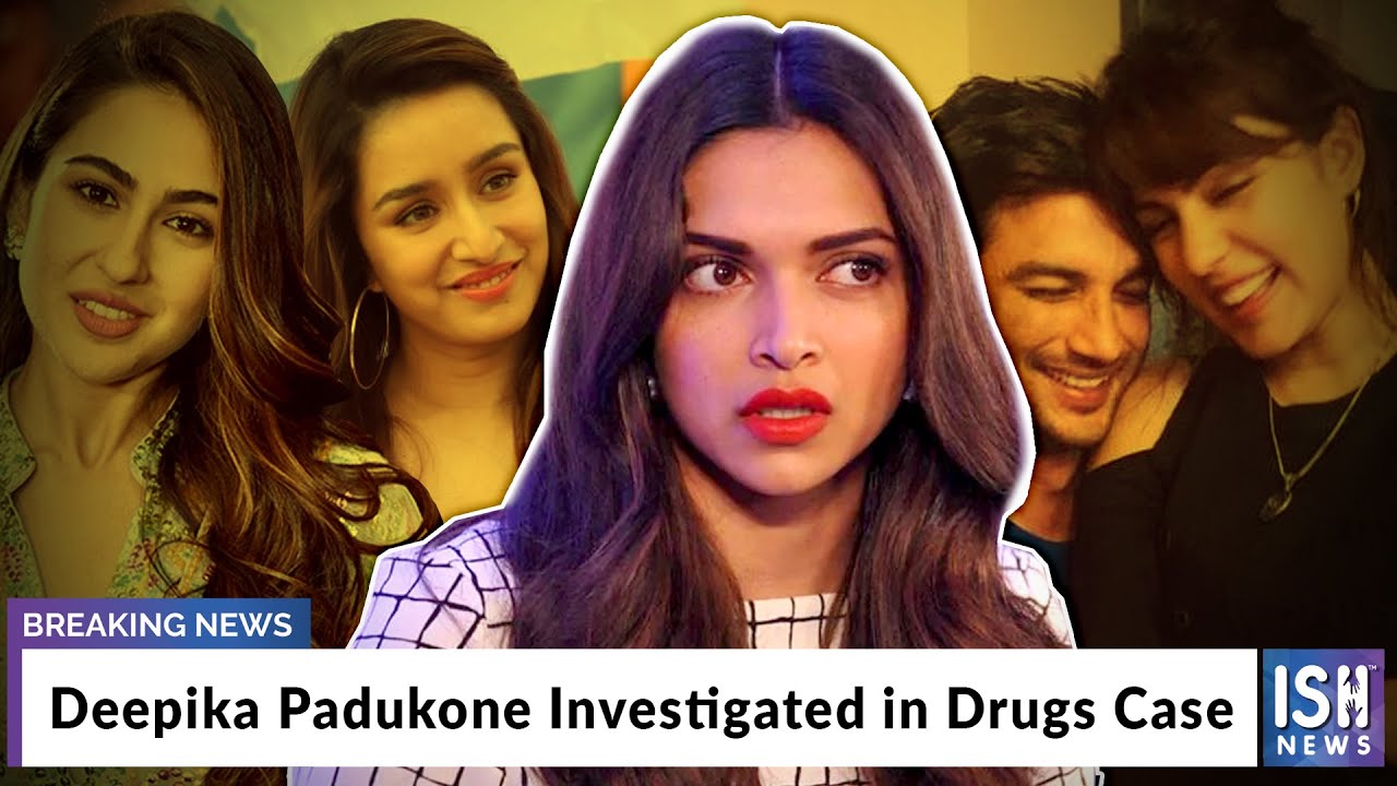 Deepika Padukone Investigated in Drugs Case