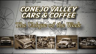 Conejo Valley Cars & Coffee "Unique of the Week" Ford v Ferrari