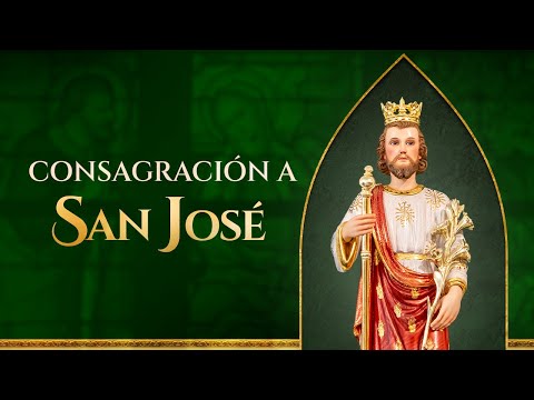 Consagración a San José