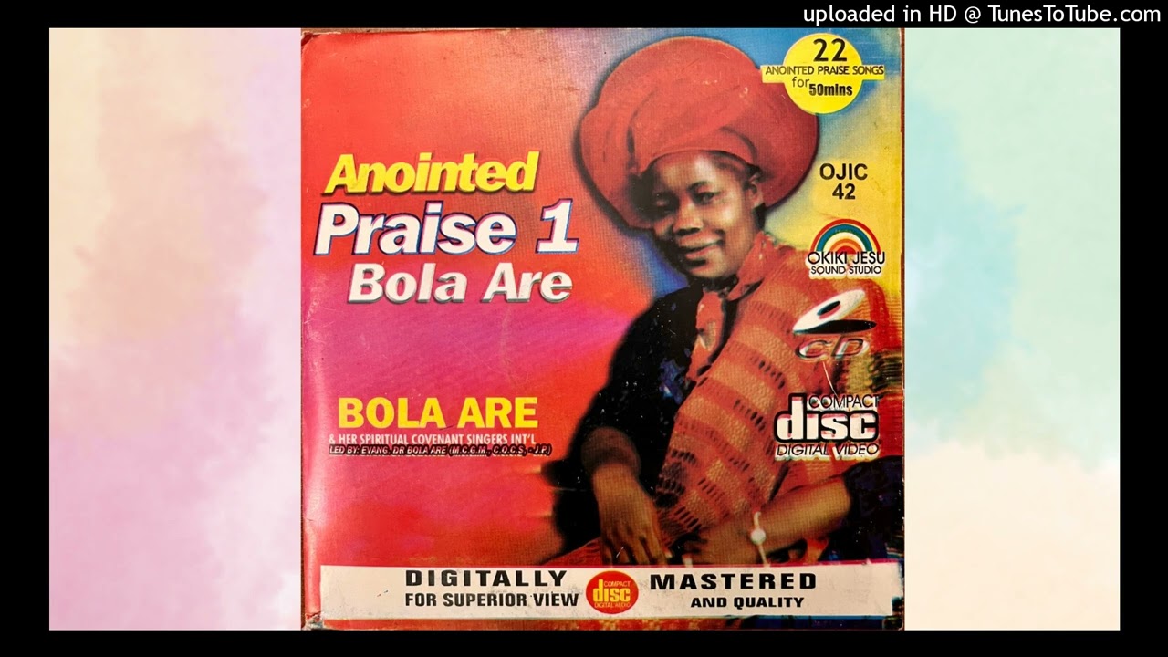 Bola Are   Anointed Praise 1