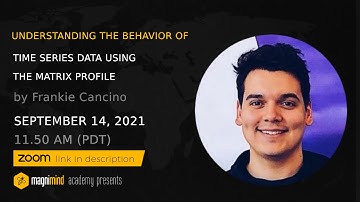 Understanding the Behavior of Time Series Data Using the Matrix Profile - Frankie Cancino