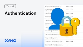 All About Authentication in Xano