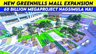 New Greenhills Mall Expansion & Skygarden