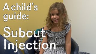 A child's guide to hospital  Subcutaneous Injection