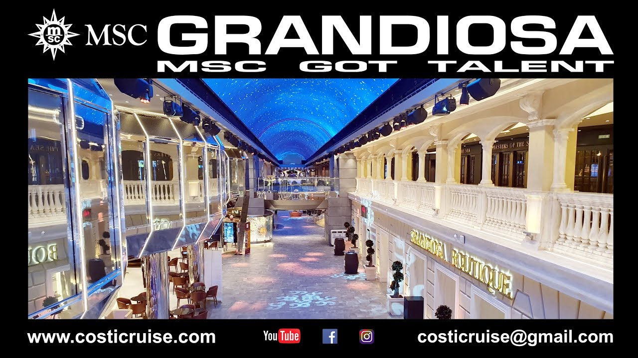 MSC GRANDIOSA Promenade Tour By Costi MSC GRANDIOSA Promenade Tour By Costi