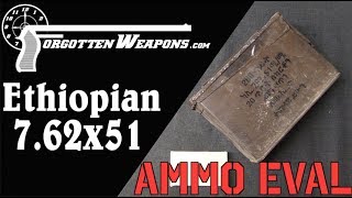 Ammunition Evaluation: Ethiopian 7.62x51mm NATO