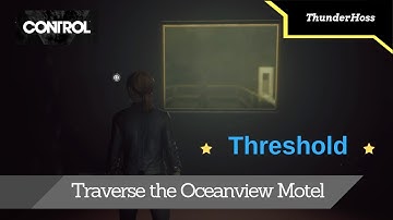 Control - Traverse the Oceanview Motel (Threshold)