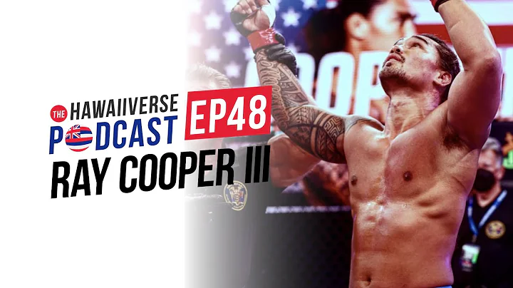 EP 48. Ray Cooper III [The Hawaiiverse Podcast]